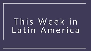 TMG - This Week in Latin America - March 15 (EN) by Tommy-Maurice Gouin 5 views 2 months ago 5 minutes, 6 seconds