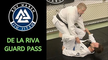How to Pass a Tough De La Riva Guard