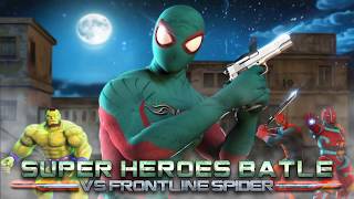 Frontline Spider vs Super Heroes Battle screenshot 4