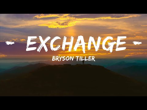 Bryson Tiller - Exchange | 1Hour Lyrics
