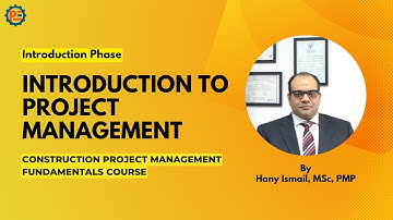 01 | Introduction to Project Management Fundamentals | Construction Project Management Course