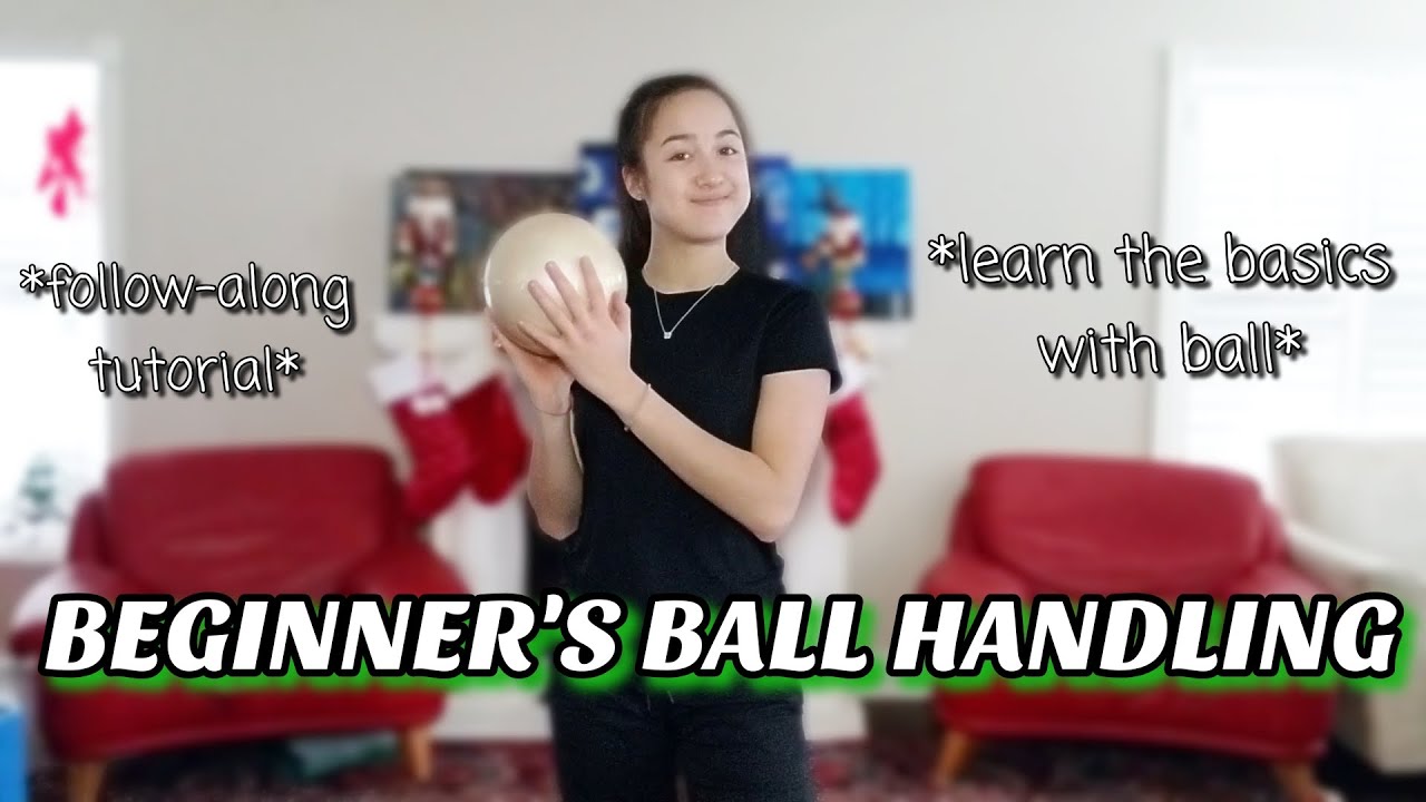 Beginner's Ball Handling Tutorial - Learn the basics with ball! | Sophie Crane
