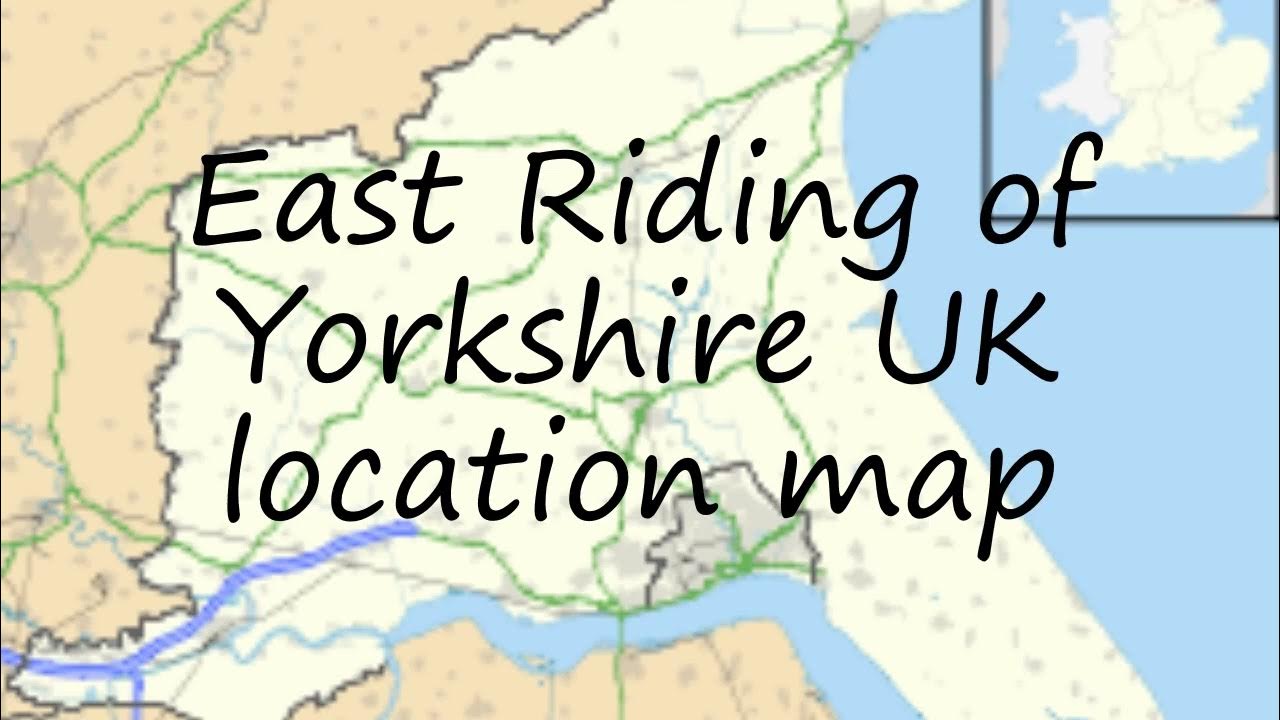 How to pronounce East Riding of Yorkshire UK location map in English? YouTube