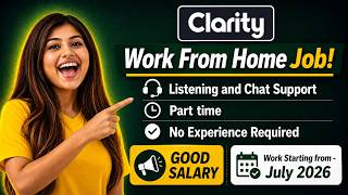 🔥Clarity - Part time Work from Home Job Announced | Listening Work 🎧