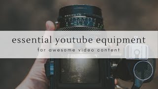 A Guide To Essential YouTube Equipment