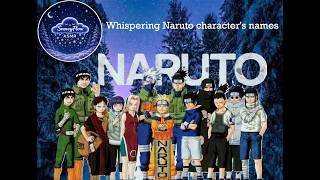 Whispering Naruto character's names so you can sleep! | soft whispers | Rain background | screenshot 1