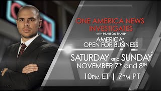 One America News Investigates -- America: Open for Business screenshot 2