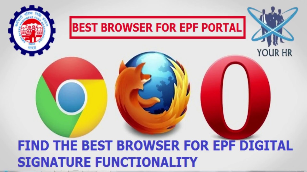 FIND THE BEST BROWSER FOR EPF DIGITAL SIGNATURE FUNCTIONALITY YouTube