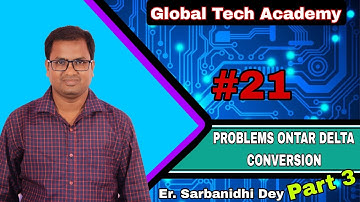 PROBLEMS ON STAR DELTA TRANSFORMATION / BASIC ELECTRICAL ENGINEERING / BY Er.SARBANIDHI DEY