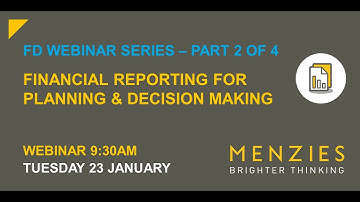 FD Webinar series – part 2 of 4 financial reporting for planning & decision making