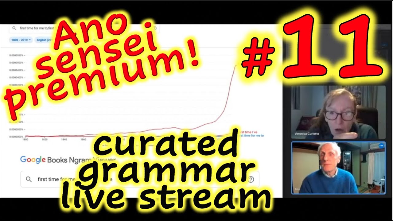 🧑‍🎓 Curated grammar live stream #11; Advanced Google Search and Ngram. 👀