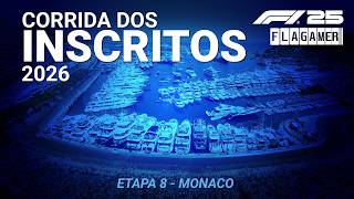 CORRIDA DOS INSCRITOS 2026 AO VIVO COM IMAGENS - GP DE MONACO [ETAPA 8]