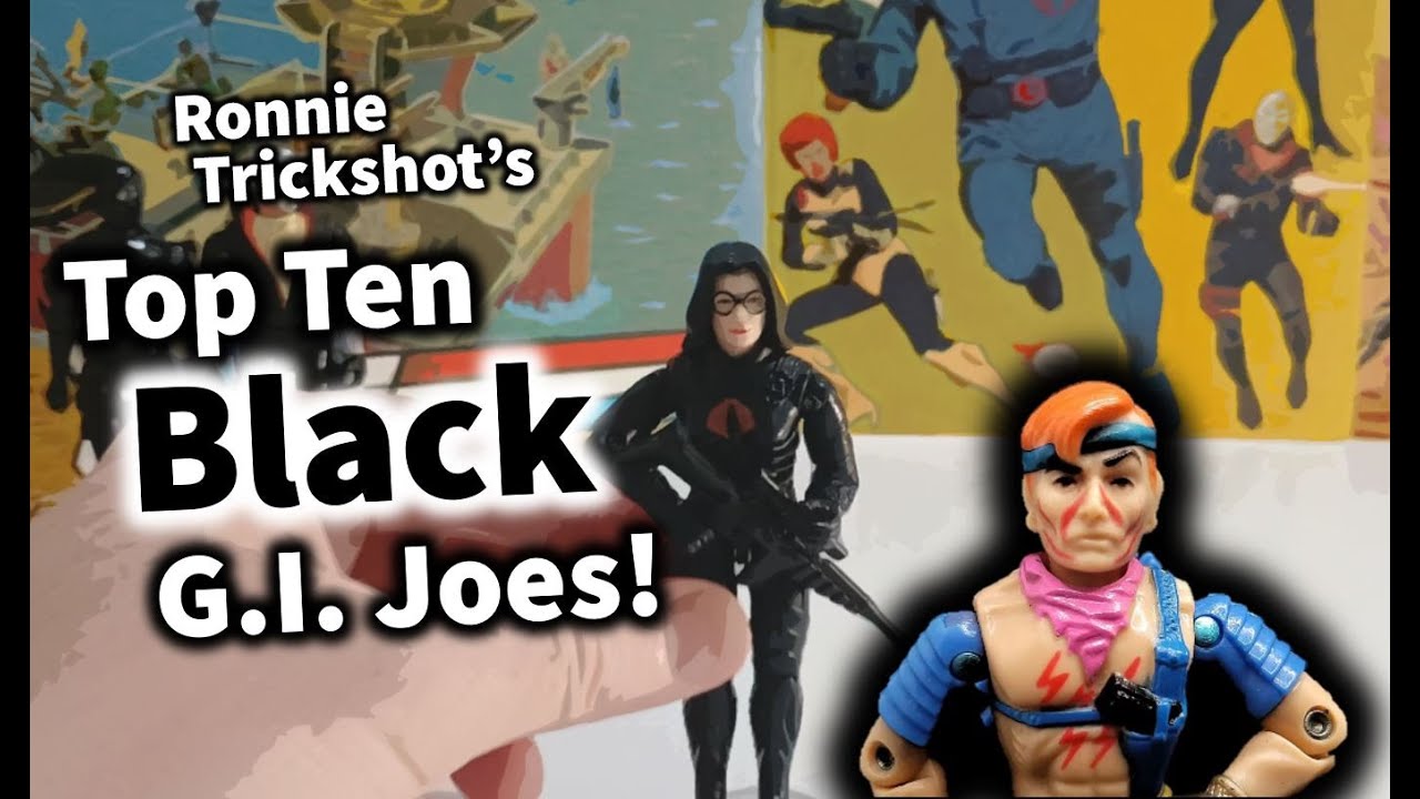 Top Ten Black GI Joes in my collection! - YouTube