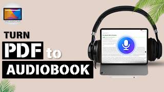 Turn Any PDF or eBook into Audiobook on iPad for FREE! 2026 Guide