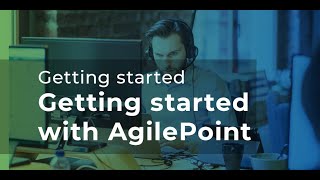 Getting Started with AgilePoint screenshot 1