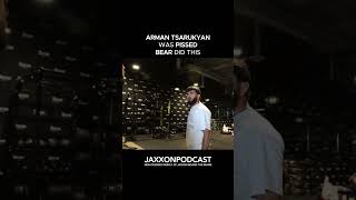Arman Tsarukyan Was Pissed Bear DId This