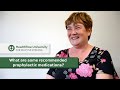What are some recommended prophylactic medications?