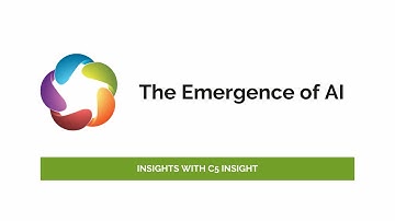 The Emergence of AI – Insights With C5 Insight