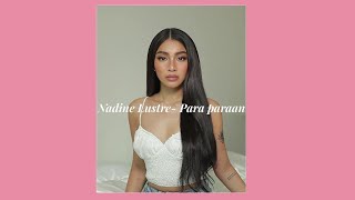 Nadine Lustre - Para Paraan ( Slowed + Reverb)