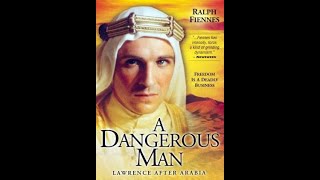 Famous A Dangerous Man: Lawrence After Arabia 1992 Net Worth