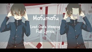 Mafumafu - Lost One's Weeping - FULL LYRICS