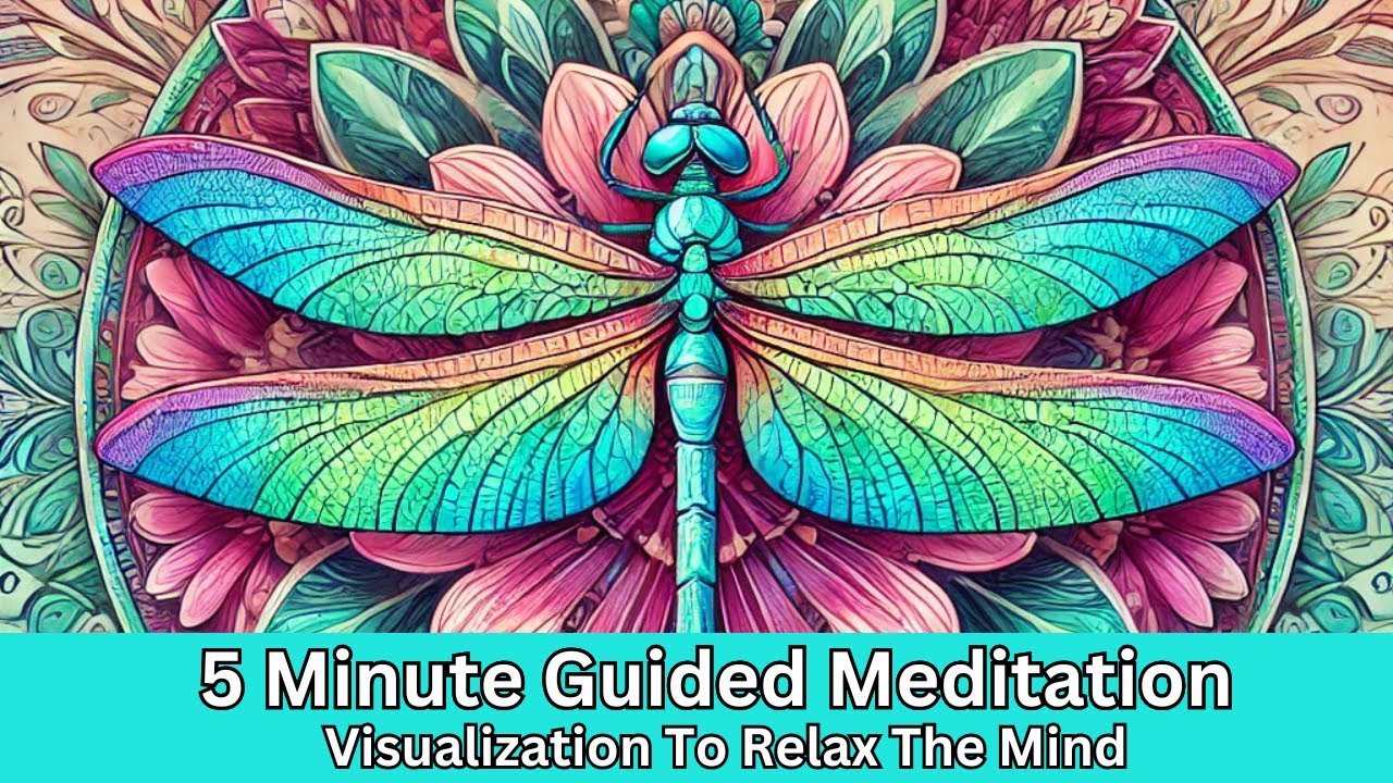 5 Minute Guided Meditation - To Help Visualize And Relax The Mind - YouTube