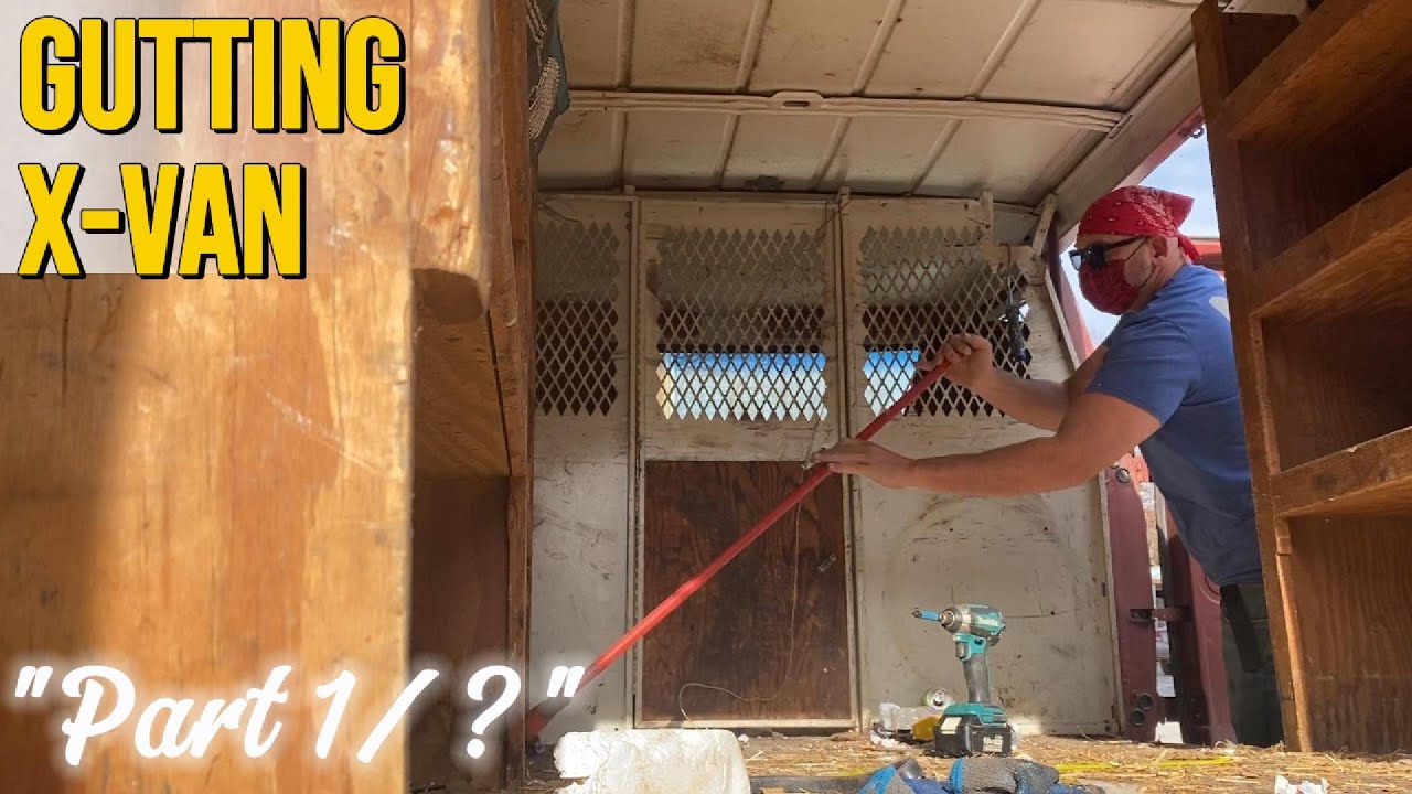 X-Van Gutting Day 2: Starting the X-Van Build: Gutting the Rusty Beast on Christmas Eve!