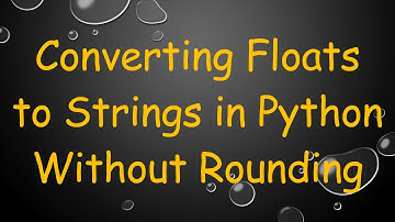Converting Floats to Strings in Python Without Rounding