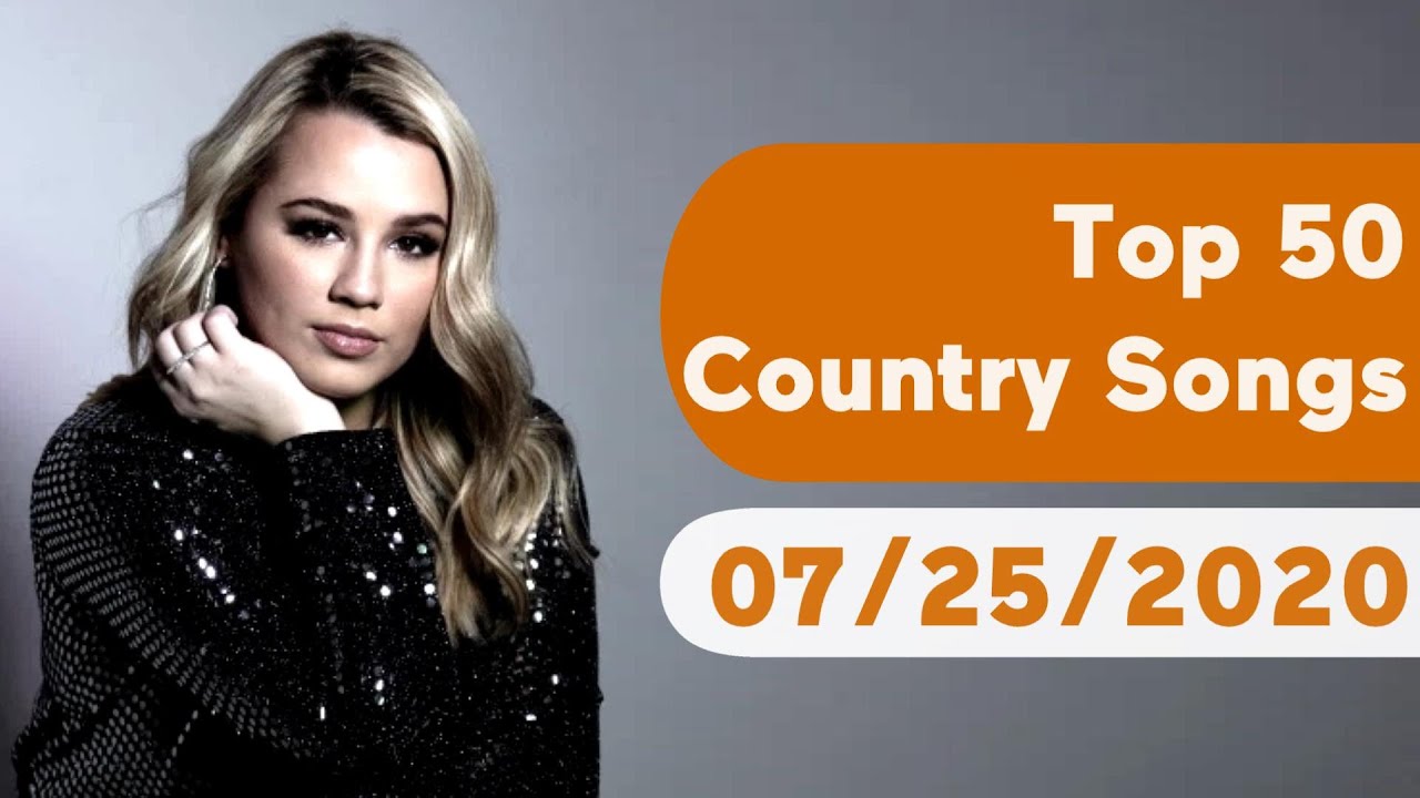 US Top 50 Country Songs (July 25, 2020) YouTube