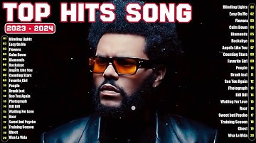 The Weeknd, Ariana Grande, Miley Cyrus, Harry Styles, Benson Boone 🎸 Top 100 Songs of 2023 2024
