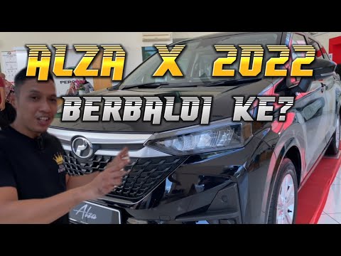 KR ||| Perbezaan Alza 2022 Variant X / H / AV. Berbaloi ke Alza Variant ...