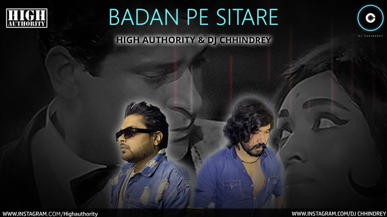 Badan pe sitare lapete hue (Dj highauthority & Dj Chhindrey Remix