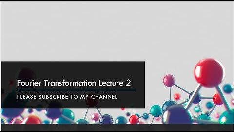 Fourier Transformation Lecture 2: Fourier Transformation of periodic signals