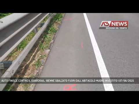 AUTO FINISCE CONTRO IL GUARDRAIL: 19ENNE SBALZATO FUORI DALL'ABITACOLO MUORE INVESTITO | 07/06/2025