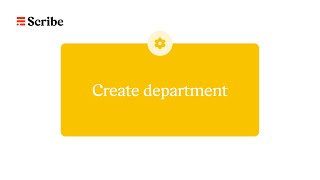 Create Department in Scribe