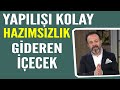 Yapılışı kolay! Hazımsızlığı gideren içecek...