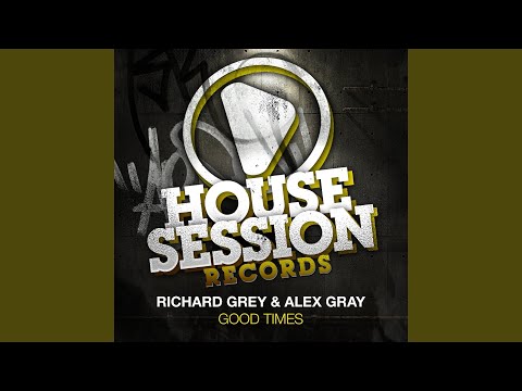 Putar Good Times - Richard Grey