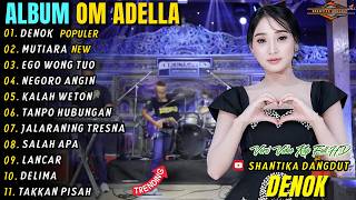 DENOK - MUTIARA - DIFARINA INDRA ADELLA - SHANTIKA DANGDUT KOPLO POPULER TERBARU 2026