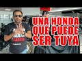 UNA HONDA QUE PUEDE SER TUYA