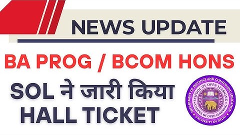 DU SOL BA PROG BCOM HONS ADMIT CARD RELEASE 2025 |  4TH 6TH SEMESTER How to Download