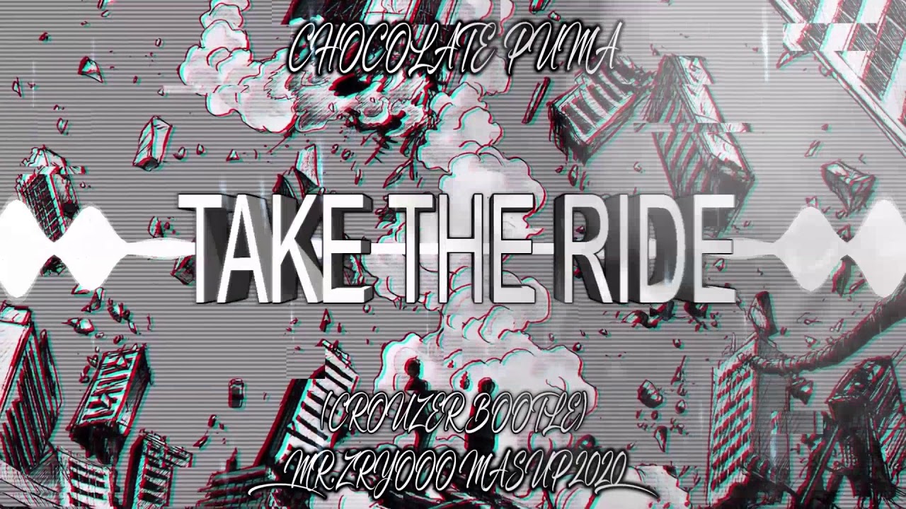 CHOCOLATE PUMA - TAKE RIDE(CROUZER MASUP 2020] #Vixa - YouTube