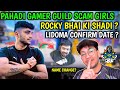 LIDOMA CONFIRM DATE ? PAHADI GAMER  GUILD SCAM GIRLS !! ROCKY BHAI KI SHADI ? NAME CHANGE !! 