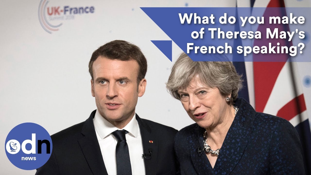 What Do You Make Of Theresa Mays French Speaking YouTube