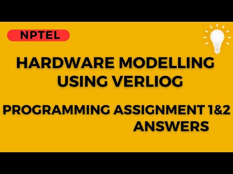 Programming Assignment 1 &2 | Hardware Modelling Using Verilog Week 2 | NPTEL @HanumansView