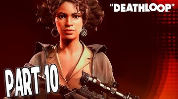 Deathloop Part 10 - Time for Charlie to Die
