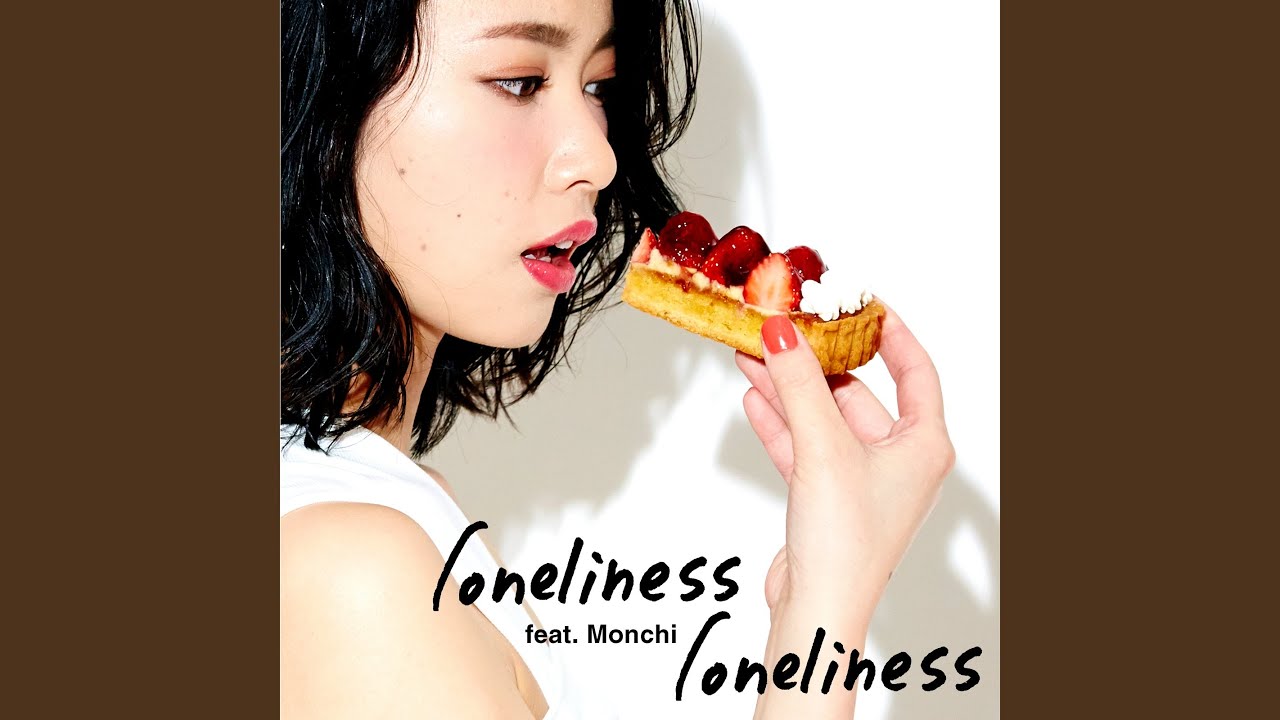 loneliness loneliness (Single Version)
