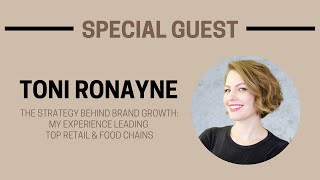 My Experience Leading Top Retail & Food Chains - Live with Toni Ronayne