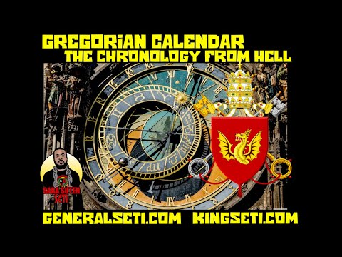 THE GREGORIAN CALENDAR THE CHRONOLOGY FROM HELL #GeneralSeti #SaraSutenSeti #AfricanHistory