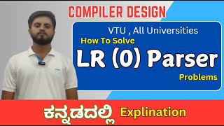 LR(0) Parser | Compiler design | VTU , All Universities