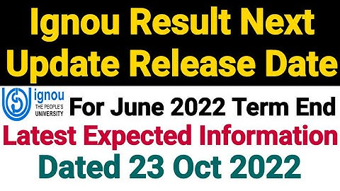 Ignou Result Next Update Release Date || Dated 23 Oct 2022